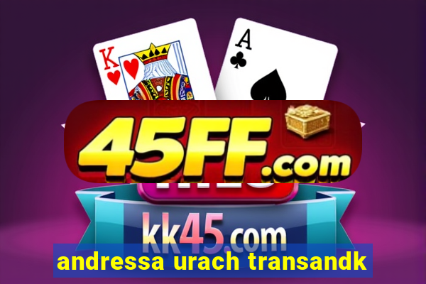 andressa urach transandk